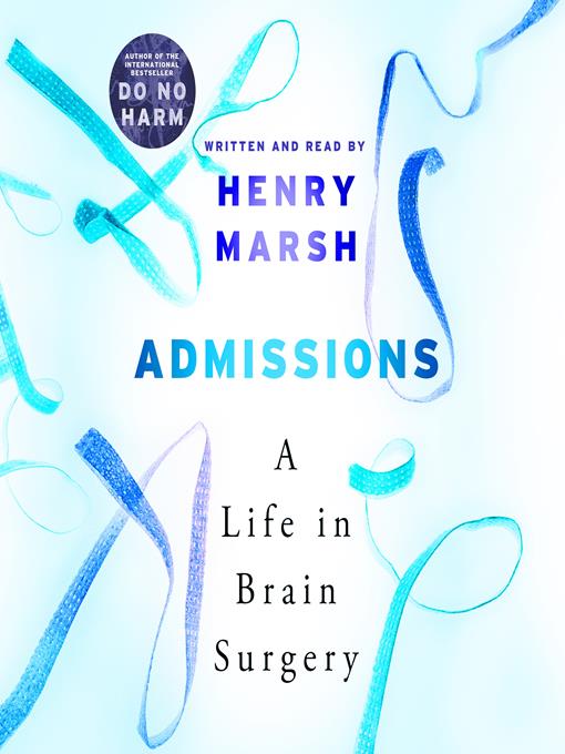 Title details for Admissions by Henry Marsh - Available